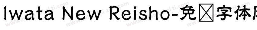 Iwata New Reisho字体转换